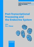 Cover: Frontiers of Hormone Research / Post-Transcriptional Processing and the Endocrine System - Karger, S