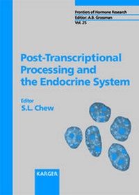 Enlarge image Cover: Frontiers of Hormone Research / Post-Transcriptional Processing and the Endocrine System - Karger, S