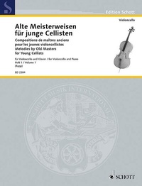 Abbildung von: Alte Meisterweisen für junge Cellisten - Schott Music