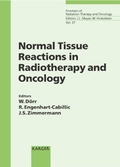 Cover: Normal Tissue Reactions in Radiotherapy and Oncology - Karger, S