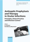 Cover: Antiseptic Prophylaxis and Therapy in Ocular Infections - Karger, S