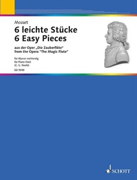 Abbildung von: 6 leichte Stücke aus der Oper "Die Zauberflöte" - Schott Music