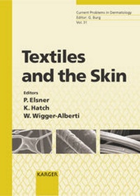 Enlarge image Cover: Current Problems in Dermatology / Textiles and the Skin - Karger, S
