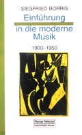 Cover: Einf&uuml;hrung in die moderne Musik 1900-1950 - Noetzel, Florian