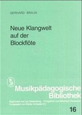 Cover: Neue Klangwelt auf der Blockfl&ouml;te - Noetzel, Florian