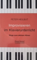 Cover: Improvisieren im Klavierunterricht - Noetzel, Florian