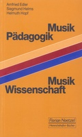 Cover: Musikp&auml;dagogik und Musikwissenschaft - Noetzel, Florian
