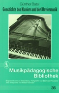 Cover: Geschichte des Klaviers und der Klaviermusik - Noetzel, Florian