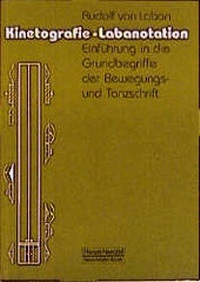 Enlarge image Cover: Kinetografie - Labanotation - Noetzel, Florian