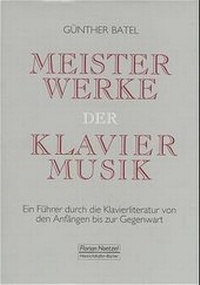 Abbildung von: Meisterwerke der Klaviermusik - Noetzel, Florian