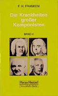 Cover: Die Krankheiten grosser Musiker - Noetzel, Florian