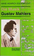 Cover: Die Musik Gustav Mahlers - Noetzel, Florian