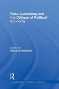 Cover: Rosa Luxemburg and the Critique of Political Economy - Routledge