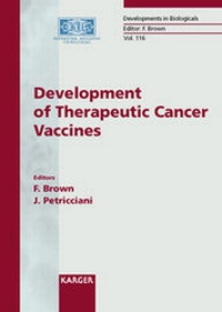 Enlarge image Cover: Developments in Biologicals / Development of Therapeutic Cancer Vaccines - Karger, S