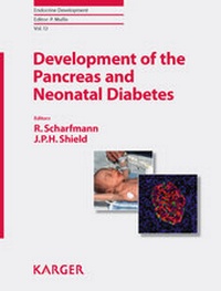 Enlarge image Cover: Endocrine Development / Development of the Pancreas and Neonatal Diabetes - Karger, S