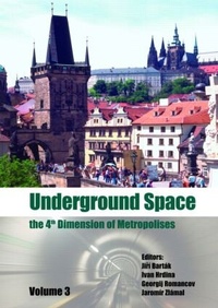 Abbildung von: Underground Space - The 4th Dimension of Metropolises, Three Volume Set +CD-ROM - CRC Press