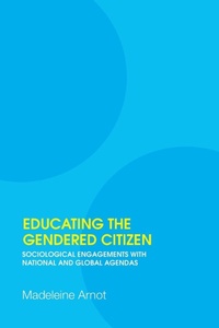 Enlarge image Cover: Educating the Gendered Citizen - Routledge