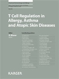 Cover: T Cell Regulation in Allergy, Asthma and Atopic Skin Diseases - S. Karger