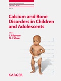 Cover: Calcium and Bone Disorders in Children and Adolescents - S. Karger