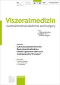 Cover: Submukosakarzinome des Gastrointestinaltraktes: Immer Operation oder auch endoskopische Therapie? - S. Karger