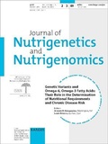 Cover: Genetic Variants and Omega-6, Omega-3 Fatty Acids: Their Role in the Determination of Nutritional Requirements and Chronic Disease Risk - S. Karger