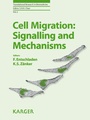 Cover: Cell Migration: Signalling and Mechanisms - S. Karger