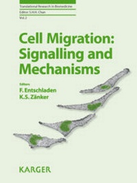 Enlarge image Cover: Cell Migration: Signalling and Mechanisms - S. Karger
