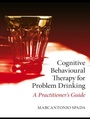 Cover: Cognitive Behavioural Therapy for Problem Drinking - Routledge