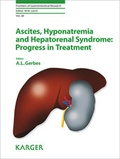 Cover: Ascites, Hyponatremia and Hepatorenal Syndrome: Progress in Treatment - S. Karger
