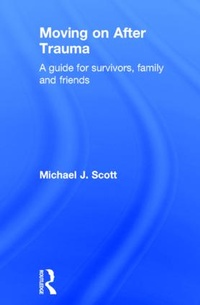Enlarge image Cover: Moving On After Trauma - Routledge