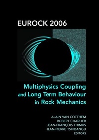 Enlarge image Cover: Eurock 2006: Multiphysics Coupling and Long Term Behaviour in Rock Mechanics - CRC Press