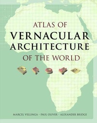 Enlarge image Cover: Atlas of Vernacular Architecture of the World - Routledge