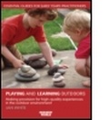 Cover: Being, Playing and Learning Outdoors - Routledge