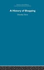Cover: A History of Shopping - Routledge