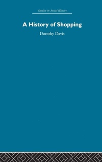 Enlarge image Cover: A History of Shopping - Routledge