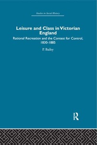 Enlarge image Cover: Leisure and Class in Victorian England - Routledge