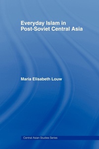 Abbildung von: Everyday Islam in Post-Soviet Central Asia - Routledge