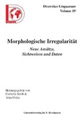 Cover: Morphologische Irregularit&auml;t - Universit&auml;tsverlag Brockmeyer