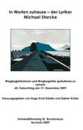 Cover: In Worten zuhause - der Lyriker Michael Starcke - Universit&auml;tsverlag Brockmeyer