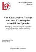 Cover: Von Katastrophen, Zeichen und vom Ursprung der menschlichen Sprache - Universit&auml;tsverlag Brockmeyer