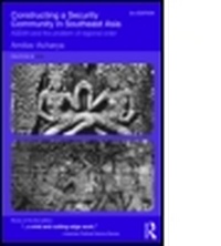 Enlarge image Cover: Constructing a Security Community in Southeast Asia - Routledge