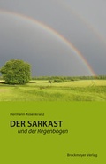 Bild: Der Sarkast und der Regenbogen. - Universit&auml;tsverlag Brockmeyer