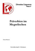 Cover: Pr&auml;verbien im Megrelischen. - Universit&auml;tsverlag Brockmeyer