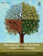 Cover: Managing Public Services - Implementing Changes - Routledge