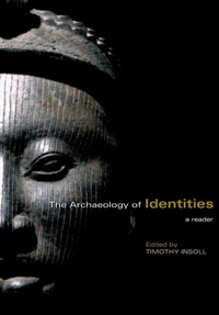 Enlarge image Cover: The Archaeology of Identities - Routledge