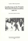 Cover: Ann&auml;herung an das Fremde - Menschen in Schwarzafrika und wir - BIS-Vlg