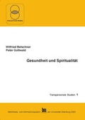 Cover: Gesundheit und Spiritualit&auml;t - BIS-Vlg