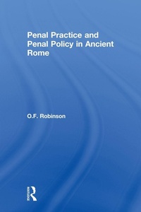 Enlarge image Cover: Penal Practice and Penal Policy in Ancient Rome - Routledge