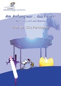 Cover: Am Anfang war ... das Feuer! - BIS-Vlg