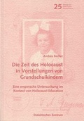 Cover: Die Zeit des Holocaust in Vorstellungen von Grundschulkindern - BIS-Vlg